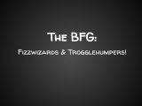 Dream Jars: Fizzwizards & Trogglehumpers!